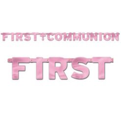 Two pink plastic signs spelling 'FIRST COMMUNICATION' above a larger pink 'FIRST' sign, mounted with small hardware on a white background.